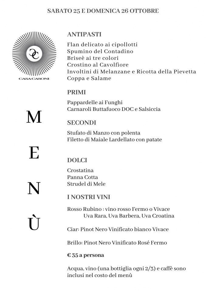 Sabato 25 e  Domenica 26 Ottobre - CASA CASONI